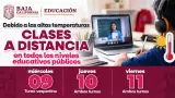Tendr� Baja California clases a distancia por altas temperaturas.