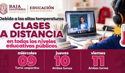 Tendr� Baja California clases a distancia por altas temperaturas.