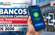 Bancos deber�n cambiar sus transferencias m�viles antes de diciembre de 2026