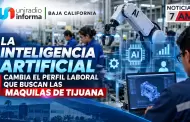 La Inteligencia Artificial cambia el perfil laboral que buscan las maquilas de Tijuana