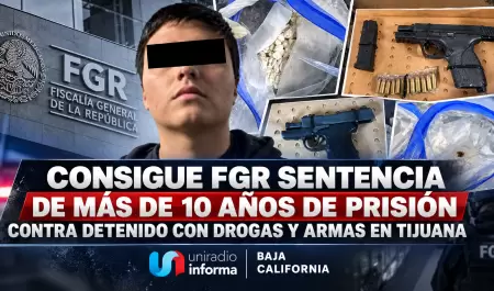 Consigue FGR sentencia de m�s de 10 a�os de prisi�n contra detenido con drogas y