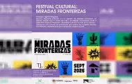 Invita Gobierno Municipal al Festival Intercultural 'Miradas Fronterizas' para celebrar la diversidad cultural de Tijuana