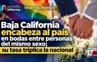 Baja California encabeza al pa�s en bodas entre personas del mismo sexo; su tasa triplica la nacional