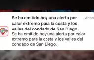 Emiten alerta por calor extremo para la costa y los valles del condado de San Diego.