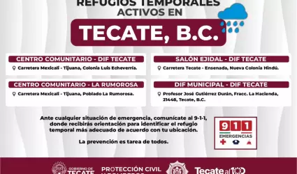 Activa Rom�n Cota refugios temporales en Tecate para proteger a las familias ant