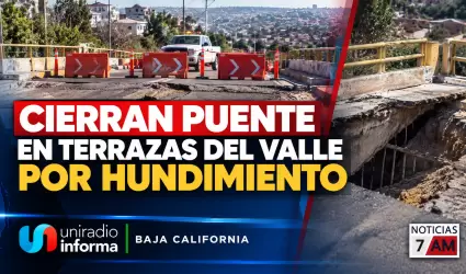 Cierran puente en Terrazas del Valle por hundimiento