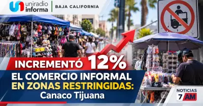 Increment� 12% el comercio informal en zonas restringidas: Canaco Tijuana
