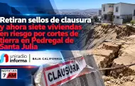 Retiran sellos de clausura y ahora siete viviendas en riesgo por cortes de tierra en Pedregal de Santa Julia