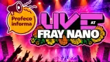 Festival Live at Fray Nano