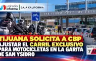 Tijuana solicita a CBP ajustar el carril exclusivo para motocicletas en la garita de San Ysidro
